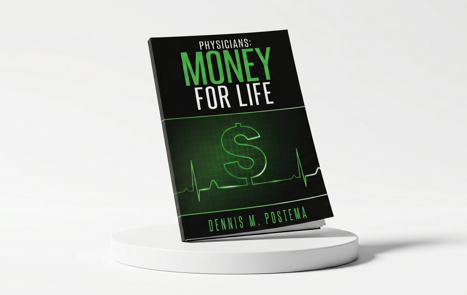 Physicians: Money for Life